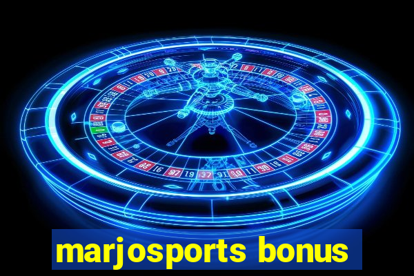 marjosports bonus